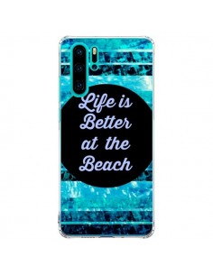 Coque Huawei P30 Pro Life is Better at The Beach - Ebi...