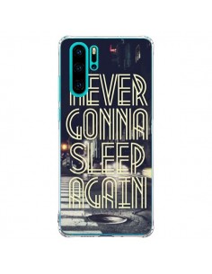 Coque Huawei P30 Pro Never Gonna Sleep New York City -...
