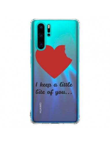 Coque Huawei P30 Pro I keep a little bite of you Love Heart Amour Transparente - Julien Martinez
