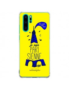 Coque Huawei P30 Pro Je suis Parisienne La Tour Eiffel...