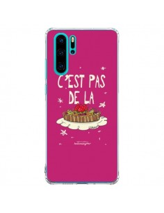 Coque Huawei P30 Pro C'est pas de la tarte -...