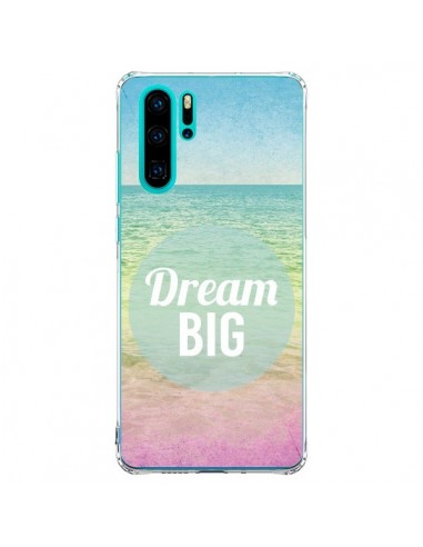 Coque Huawei P30 Pro Dream Big Summer Ete Plage - Mary Nesrala