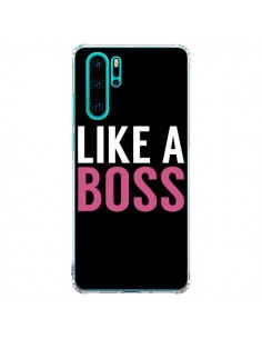 Coque Huawei P30 Pro Like a Boss - Mary Nesrala