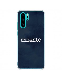 Coque Huawei P30 Pro Chiante - Maryline Cazenave