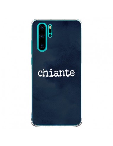 Coque Huawei P30 Pro Chiante - Maryline Cazenave