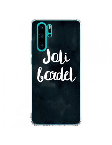 Coque Huawei P30 Pro Joli Bordel - Maryline Cazenave