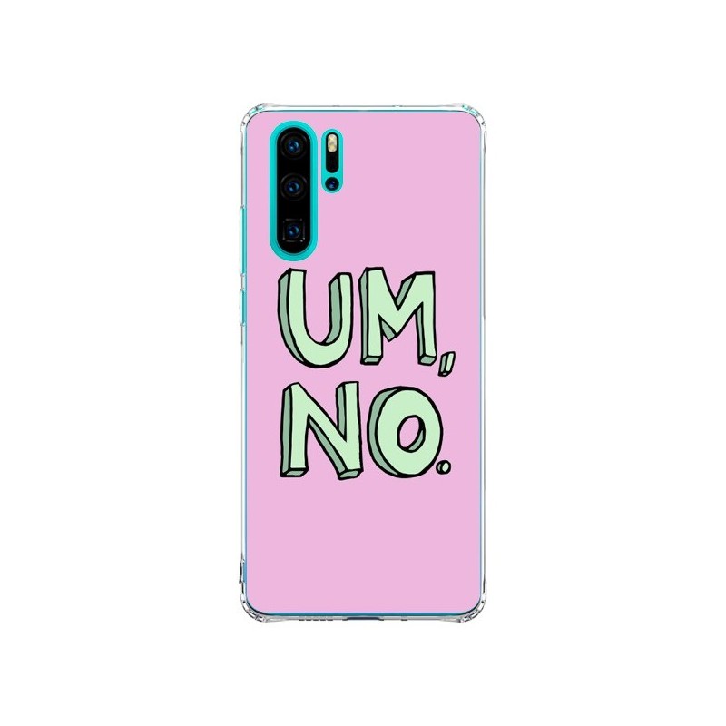 Coque Huawei P30 Pro Um, No - Maryline Cazenave