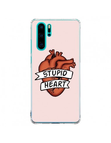 Coque Huawei P30 Pro Stupid Heart Coeur - Maryline Cazenave