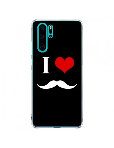 Coque Huawei P30 Pro I Love Moustache - Nico