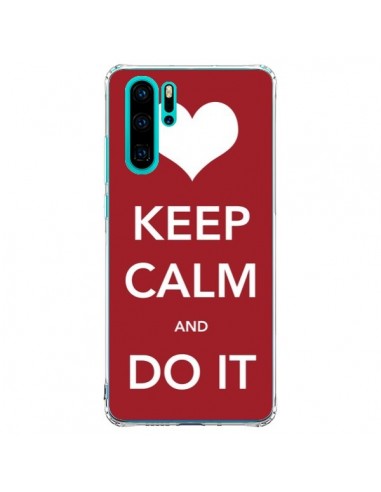 Coque Huawei P30 Pro Keep Calm and Do It - Nico