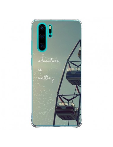 Coque Huawei P30 Pro Adventure is waiting Fête Forraine - R Delean