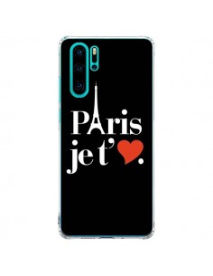 Coque Huawei P30 Pro Paris je t'aime - Rex Lambo