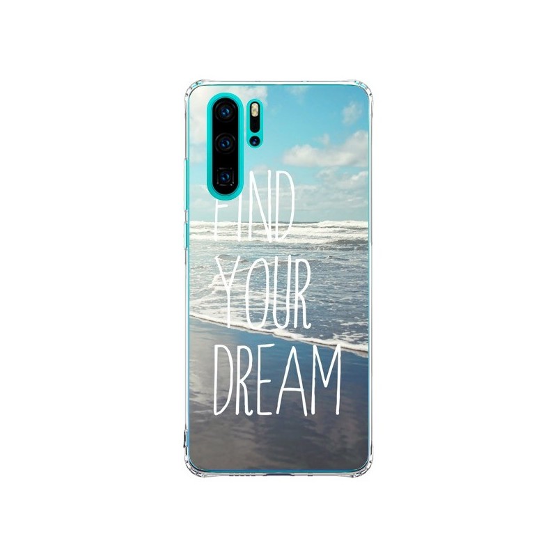 Coque Huawei P30 Pro Find your Dream - Sylvia Cook