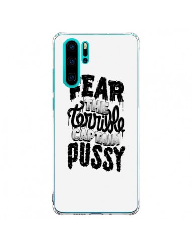 Coque Huawei P30 Pro Fear the terrible captain pussy - Senor Octopus