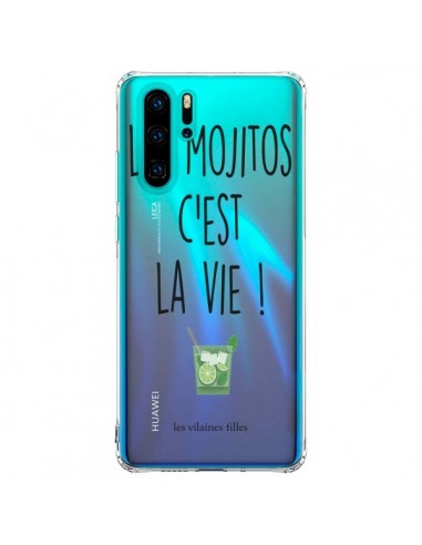 Coque Huawei P30 Pro Les Mojitos, c'est la vie Transparente - Les Vilaines Filles