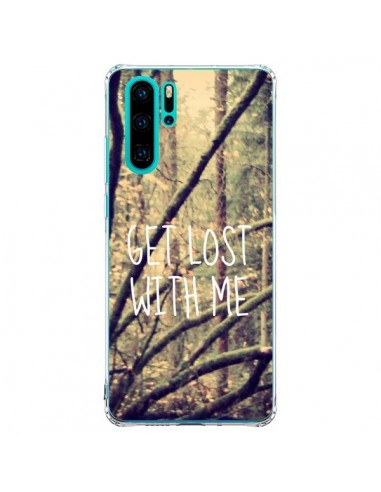 Coque Huawei P30 Pro Get lost with me foret - Tara Yarte