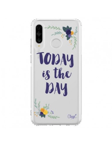 Coque Huawei P30 Lite Today is the day Fleurs Transparente - Chapo