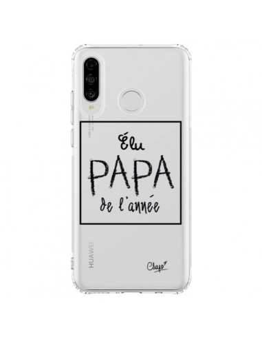 Coque Huawei P30 Lite Elu Papa de l'Année Transparente - Chapo