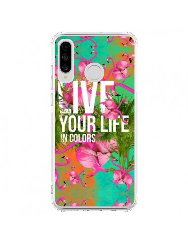 Coque Huawei P30 Lite Live your Life - Eleaxart