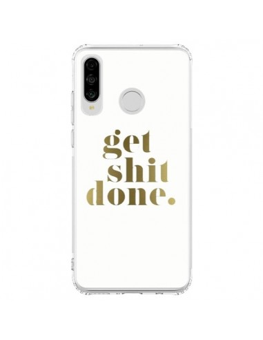 Coque Huawei P30 Lite Get Shit Done Doré - Shop Gasoline