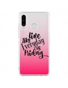 Coque Huawei P30 Lite Everyday Friday Vendredi Live Vis...