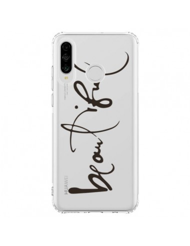 Coque Huawei P30 Lite Beautiful Transparente - Dricia Do