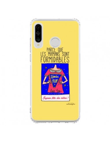 Coque Huawei P30 Lite Parce que les mamans sont formidables Fête des Mères - Leellouebrigitte