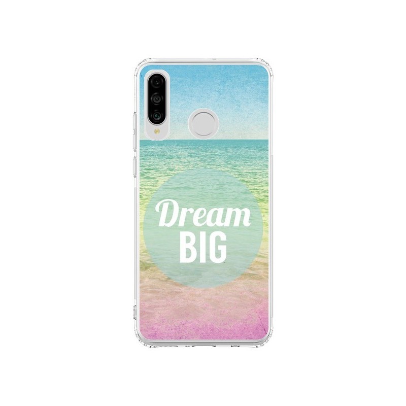 Coque Huawei P30 Lite Dream Big Summer Ete Plage - Mary Nesrala