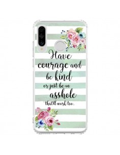 Coque Huawei P30 Lite Courage, Kind, Asshole - Maryline...