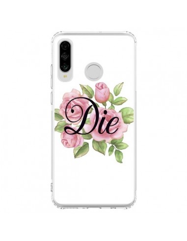 Coque Huawei P30 Lite Die Fleurs - Maryline Cazenave