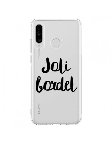 Coque Huawei P30 Lite Joli Bordel Transparente - Maryline Cazenave