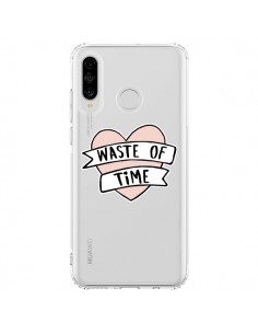Coque Huawei P30 Lite Waste Of Time Transparente -...