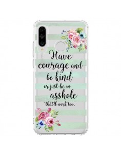 Coque Huawei P30 Lite Courage, Kind, Asshole Transparente...
